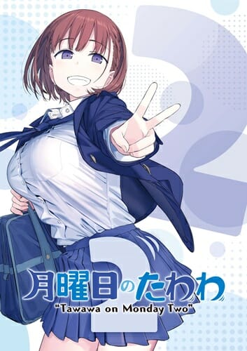 Getsuyoubi no Tawawa Season 2 (2021)